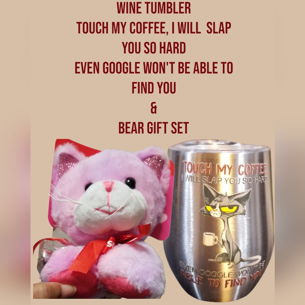 Touch My Coffee ... Scary Cat Wine Tumbler & Bear Set CC Customized NWOB